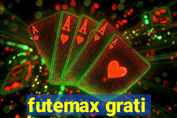 futemax grati